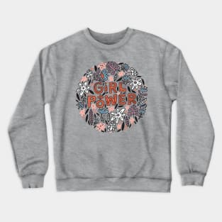 Girl Power Crewneck Sweatshirt